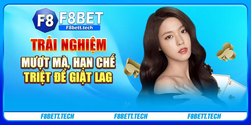 Trải nghiệm mượt mà, hạn chế triệt để giật lag Trải nghiệm mượt mà, hạn chế triệt để giật lag