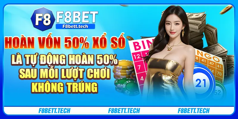 Hoàn vốn 50% xổ số là tự động hoàn 50% sau mỗi lượt chơi không trúng Hoàn vốn 50% xổ số là tự động hoàn 50% sau mỗi lượt chơi không trúng