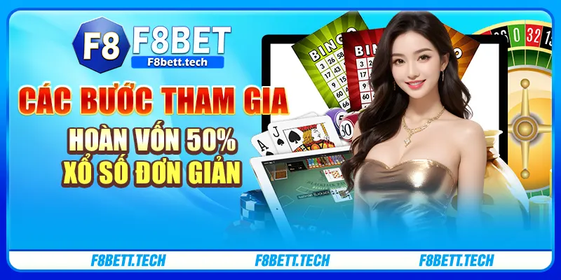Các bước tham gia hoàn vốn 50% xổ số đơn giản Các bước tham gia hoàn vốn 50% xổ số đơn giản