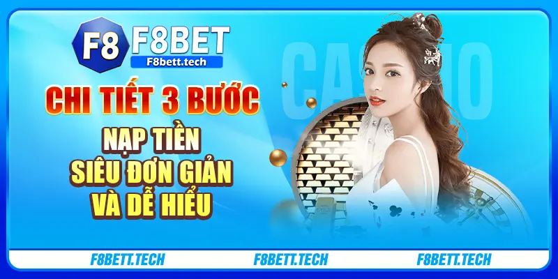 Chi tiết 3 bước nạp tiền siêu đơn giản và dễ hiểu Chi tiết 3 bước nạp tiền siêu đơn giản và dễ hiểu