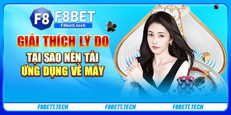 Giải thích lý do tại sao nên tải ứng dụng về máy Giải thích lý do tại sao nên tải ứng dụng về máy